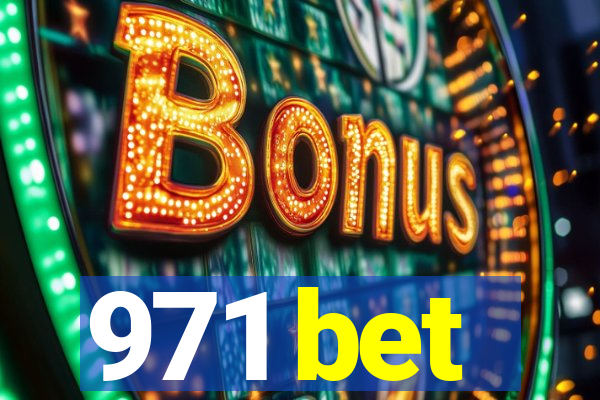 971 bet